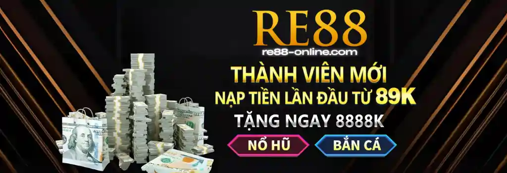 Khuyến Mãi Hấp Dẫn Tại RE88